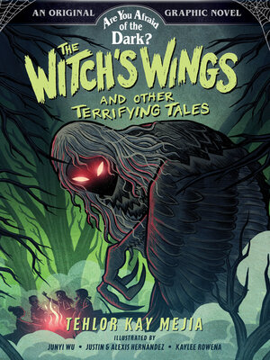 cover image of The Witch's Wings and Other Terrifying Tales (Are You Afraid of the Dark? Graphic Novel #1)